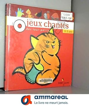 Bild des Verkufers fr Les jeux chants des tout-petits 0-3 ans (1CD audio) zum Verkauf von Ammareal
