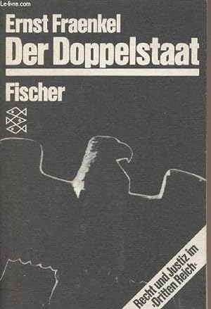 Bild des Verkufers fr Der Doppelstaat - Recht und Justiz im "Dritten Reich" zum Verkauf von Le-Livre