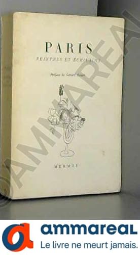 Seller image for Paris, peintres et ecrivains for sale by Ammareal