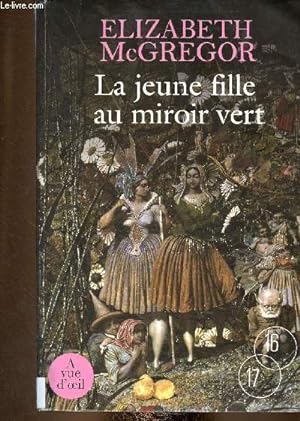Image du vendeur pour La jeune fille au miroir vert. Texte en grands caractres mis en vente par Le-Livre