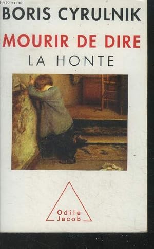 Seller image for Mourir de dire .La honte for sale by Le-Livre