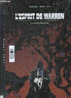 Bild des Verkufers fr L'esprit de Warren. Tome 1 : La dix-neuvime victime (Collection "Sang-froid") zum Verkauf von Le-Livre