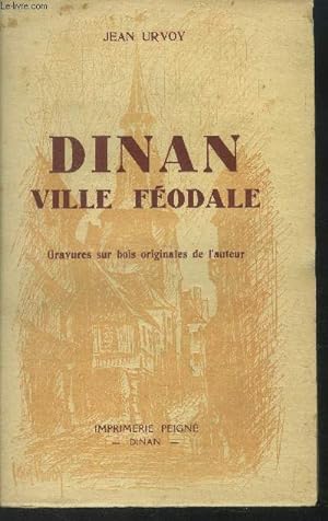 Image du vendeur pour Dinan ville fodale mis en vente par Le-Livre