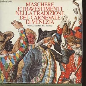 Bild des Verkufers fr Maschere etravestimenti nella tradizione del carnevale di Venezia zum Verkauf von Le-Livre