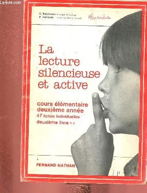 Image du vendeur pour La lecture silencieuse et active. Cours lmentaire, deuxime anne. 47 fiches individuelles. 2e livre mis en vente par Le-Livre