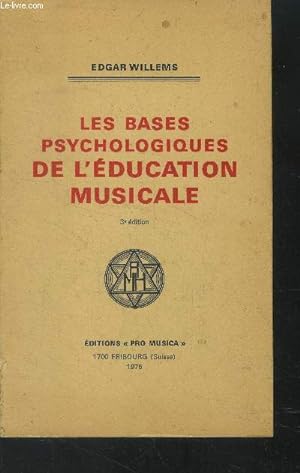 Seller image for Les bases psychologiques de l'ducation musicale for sale by Le-Livre