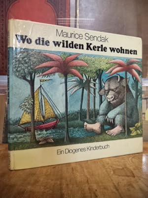 Bild des Verkufers fr Wo die wilden Kerle wohnen - Ein Diogenes Kinderbuch, aus dem Amerikanischen von Claudia Schmlders, zum Verkauf von Antiquariat Orban & Streu GbR