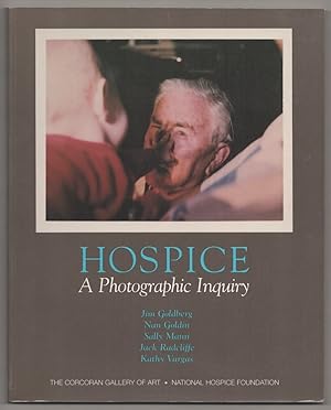 Imagen del vendedor de Hospice: A Photographic Inquiry a la venta por Jeff Hirsch Books, ABAA