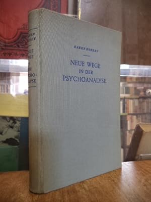 Neue Wege in der Psychoanalyse, aus dem Amerk. von Heinz Neumann,