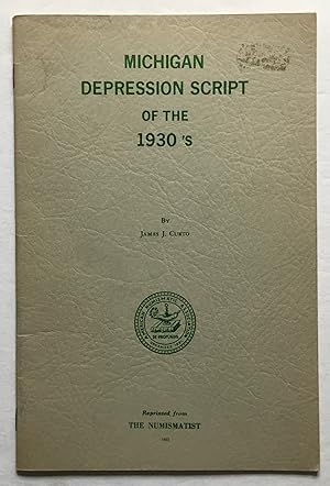 Imagen del vendedor de Michigan Depression Script of the 1930s. a la venta por Monkey House Books