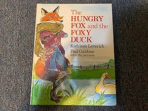 Seller image for Hungry Fox and the Foxy Duck for sale by Betty Mittendorf /Tiffany Power BKSLINEN