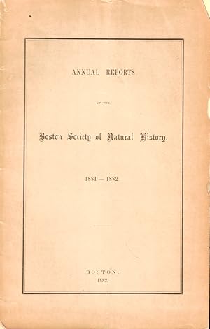 Imagen del vendedor de Annual Reports of the Boston Society of Natural History 1881-1882 a la venta por Kenneth Mallory Bookseller ABAA