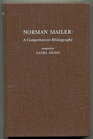 Norman Mailer: A Comprehensive Bibliography. (The Scarecrow author bibliographies, no. 20)