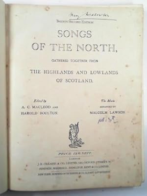 Image du vendeur pour Songs of the North gathered together from the highlands and lowlands of Scotland mis en vente par Cotswold Internet Books
