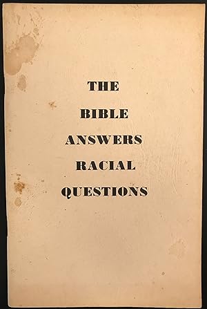 The Bible Answers Racial Questions
