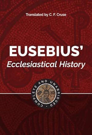 Immagine del venditore per Eusebius' Ecclesiastical History venduto da GreatBookPricesUK