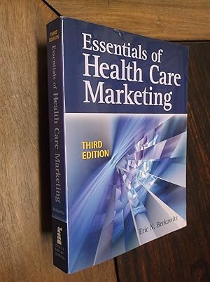 Essentials of Health Care Marketing 3rd Edition