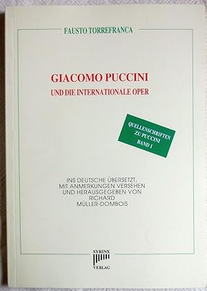 Giacomo Puccini und die internationale Oper ; Quellenschriften zu Puccini ; 1