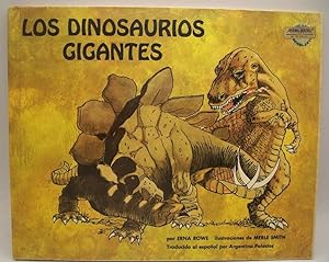 Seller image for Los Dinosaurios Gigantes for sale by Easy Chair Books