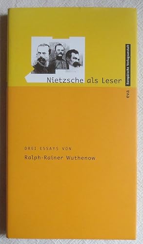 Nietzsche als Leser : drei Essays