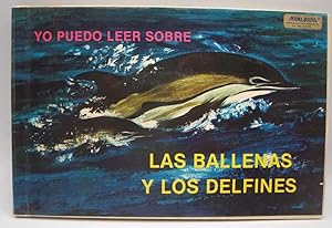 Seller image for Yo Puedo Leer Sobre las Ballenas y los Delfines for sale by Easy Chair Books