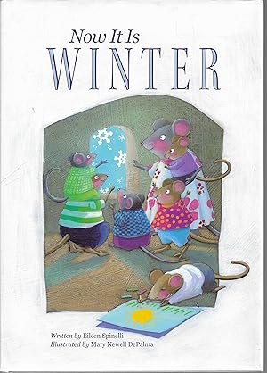 Seller image for Now It Is Winter for sale by Cher Bibler