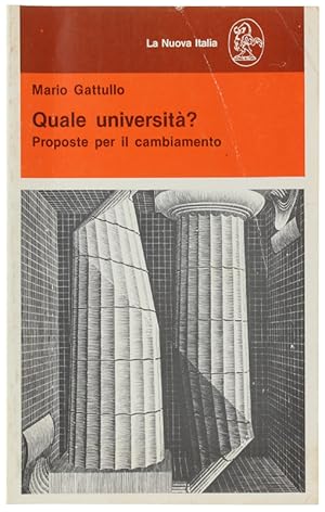 QUALE UNIVERSITA'? Proposte per il cambiamento.: