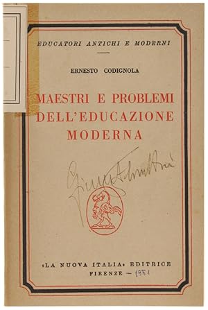 Bild des Verkufers fr MAESTRI E PROBLEMI DELL'EDUCAZIONE MODERNA.: zum Verkauf von Bergoglio Libri d'Epoca