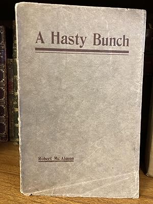 Seller image for A HASTY BUNCH for sale by Second Story Books, ABAA