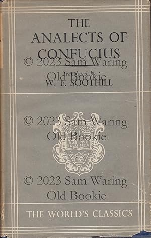 Imagen del vendedor de The analects : or, the conversations of Confucius with his disciples and certain others a la venta por Old Bookie