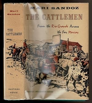 Seller image for THE CATTLEMEN: FROM THE RIO GRANDE ACROSS THE FAR MARIAS for sale by Circle City Books