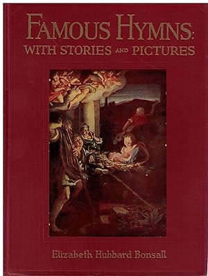 Seller image for Famous Hymns With Stories and Pictures [Second Edition, Revised and Enlarged] for sale by CARDINAL BOOKS  ~~  ABAC/ILAB