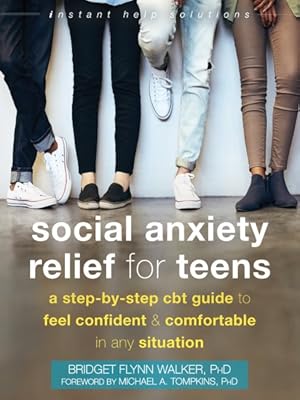 Immagine del venditore per Social Anxiety Relief for Teens : A Step-By-Step Cbt Guide to Feel Confident & Comfortable in Any Situation venduto da GreatBookPrices