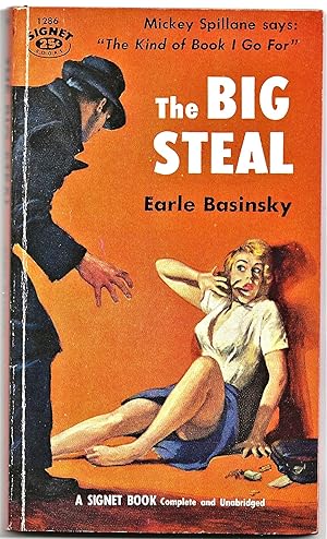 Seller image for THE BIG STEAL **AUTHOR'S FIRST BOOK** for sale by MURDER BY THE BOOK
