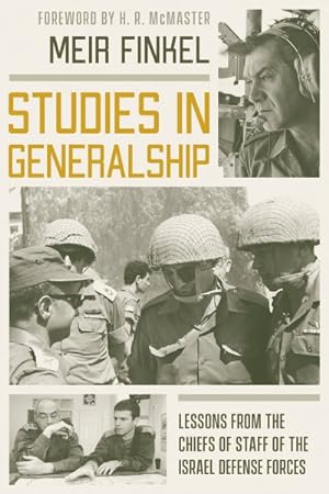 Seller image for Studies in Generalship : Lessons from the Chiefs of Staff of the Israel Defense Forces for sale by GreatBookPrices