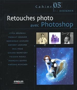 Seller image for Retouches photo avec Photoshop for sale by Chapitre.com : livres et presse ancienne