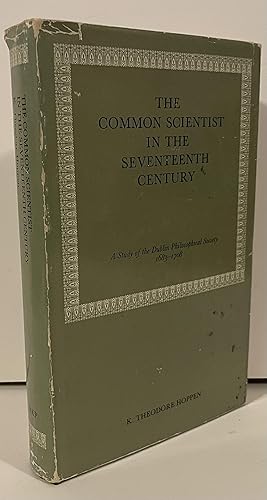 Image du vendeur pour The Common Scientist in the Seventeenth Century mis en vente par Wordbank Books