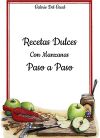 Bild des Verkufers fr Recetas dulces con manzanas. Paso a paso zum Verkauf von AG Library