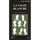 Bild des Verkufers fr La Valse Blanche zum Verkauf von RECYCLIVRE