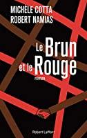 Bild des Verkufers fr Le Brun Et Le Rouge zum Verkauf von RECYCLIVRE