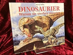 Seller image for Dinosaurier. Warum sie sterben mussten. Aus dem Englischen von Jochen Schrmann. for sale by Altstadt-Antiquariat Nowicki-Hecht UG