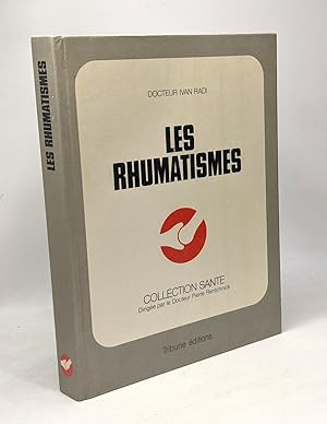 Les Rhumatismes (Collection Santé)