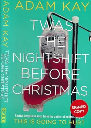 Image du vendeur pour Twas the Nightshift Before Christmas. Signed Copy mis en vente par Barter Books Ltd