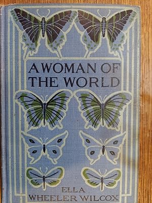 A Woman of the World - An American Woman's Counsel to Other People's Sons and Daugters