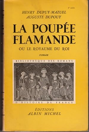 Image du vendeur pour La poupe flamande ou Le royaume du roi. mis en vente par L'ivre d'Histoires