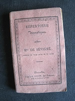 Madame de Sevigne, comedie en trois actes et en prose.