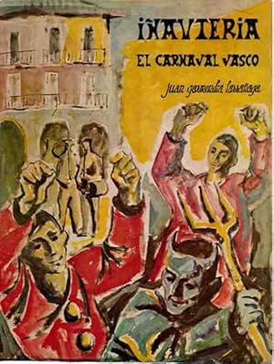 Seller image for Iauteria. El carnaval vasco . for sale by Librera Astarloa