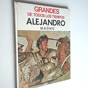 Imagen del vendedor de Alejandro Magno (Grandes de todos los tiempos) a la venta por MAUTALOS LIBRERA