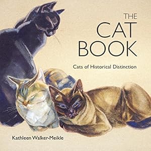 Seller image for The Cat Book: Cats of Historical Distinction (Old House) by Walker-Meikle, Kathleen [Hardcover ] for sale by booksXpress