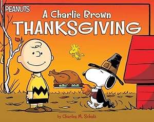 Seller image for A Charlie Brown Thanksgiving (Peanuts) by Schulz, Charles M. [Paperback ] for sale by booksXpress